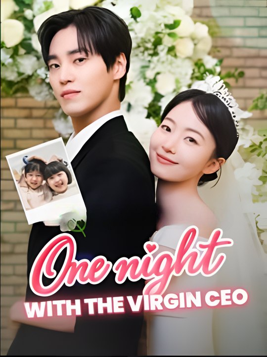 One Night With the Virgin CEO- Drama FULL MOVIES ENGLISH SUB