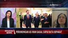 [FULL] Analisis Pengamat Militer Usai Gagalnya Negosiasi AS-Iran, Perang akan Lebih Masif?