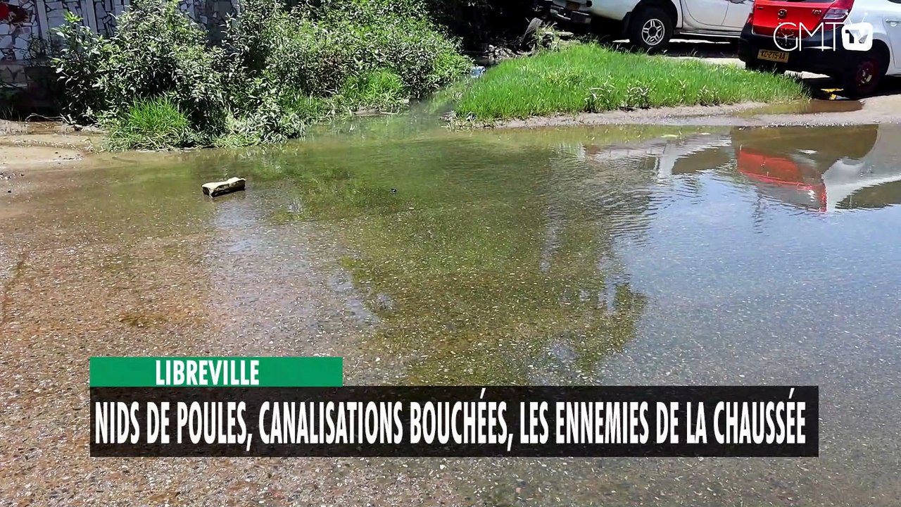 [#Reportage] Libreville : nids de poules, canalisations bouchées, les ennemies de la chaussée