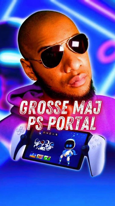 🚨 GROSSE MAJ PS PORTAL ‼️👌🏽
