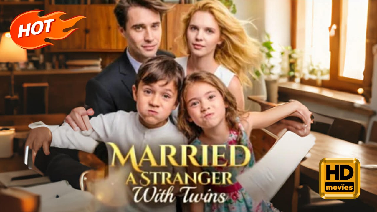 Married a Stranger With Twins | Full Movie HD - Romance Sweet Romance Modern Classic Emotional Romantic Suspenseful USA Mansion Office Contemporary All Ages Billionaire CEO Heiress/Socialite Hidden Identity Mistaken Identity Office Romance Secret Engageme