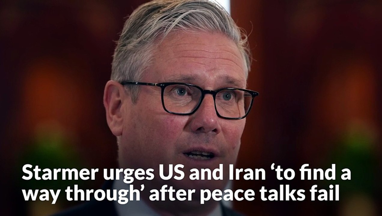 Starmer urges US and Iran ‘to find a way through’ after peace talks fail