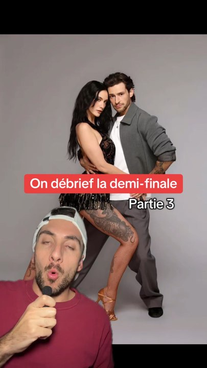 On débrief la demi-finale de DALS (partie 3)