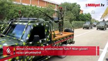 Somali Ordusu'nun 66. yıldönümünde Türk F-16'ları gösteri uçuşu gerçekleştirdi
