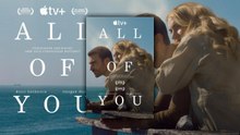 All of You (2025) | Official Trailer [HD]
