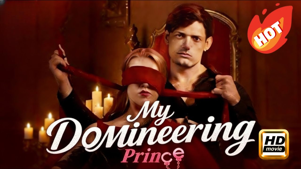 My Domineering Prince | Full Movie HD - Drama Romance Sweet Romance Modern Dysfunctional-Family Heartfelt Political Romantic Suspenseful Underdog USA ShortFilms