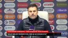 Fatih Karagümrük Teknik Direktörü Aleksandar Stanojevic: Asla pes etmeyeceğiz