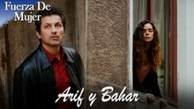 Las Escenas De Arif y Bahar