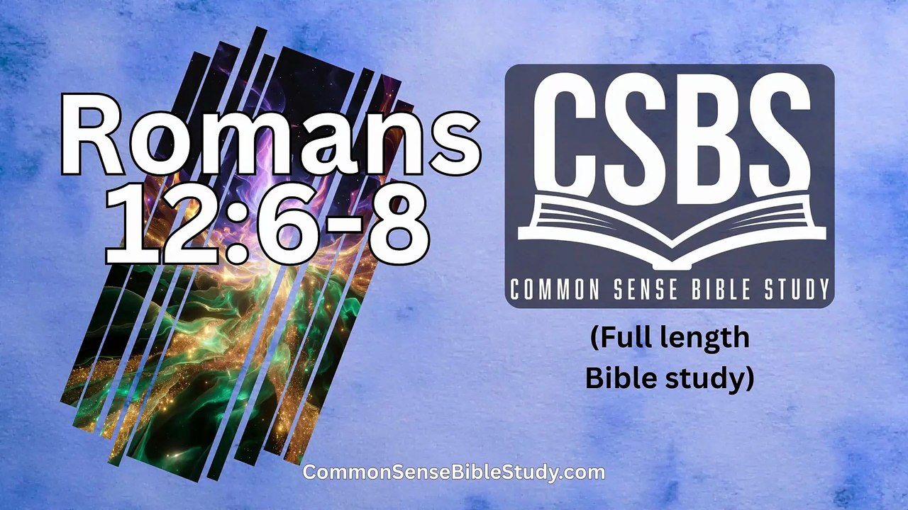 Romans 12:6-8 - Prophets, preachers, and teachers