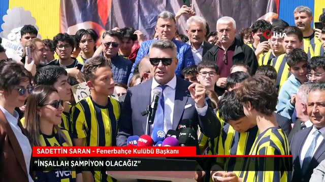 Fenerbahçe Başkanı Sadettin Saran: İnşallah şampiyon olacağız
