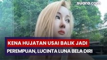 Kena Hujatan usai Balik Jadi Perempuan, Lucinta Luna Bela Diri: Ini Kebahagiaanku!