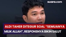 Aldi Taher Ditegur Soal “Semuanya Milik Allah”, Responsnya Bikin Salut