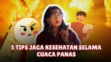 ​Cuaca Panas Makin Ekstrem! Ini 5 Cara Ampuh Biar Tubuh Tetap Fit-Tips Kesehatan