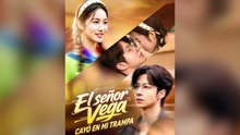 El SeñOr Vega Cayó En Mi Trampa Drama Chino