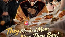 They Mocked Mom. Now They Beg! - Full EP | Family Drama | Revenge & Redemption