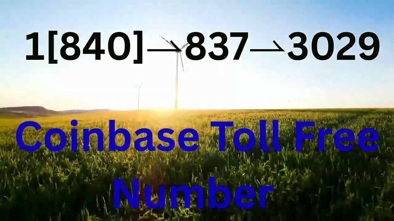 ⬊®⬋[OFFICIAL®] ] Coinbase CUSTOMER CARE SERVICE℠ Number — All Methods