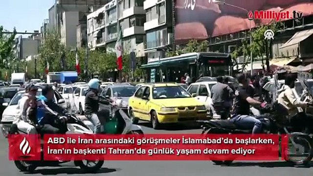 ABD ile İran arasındaki başlayan görüşmelerinin gölgesinde Tahran'da günlük yaşam