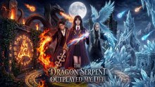 [ENG] The Dragon Serpent played My Life 15e Full Movie ❤️FlashZone