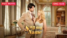 [ENG] Say My Name Full Movie ❤️FlashZone