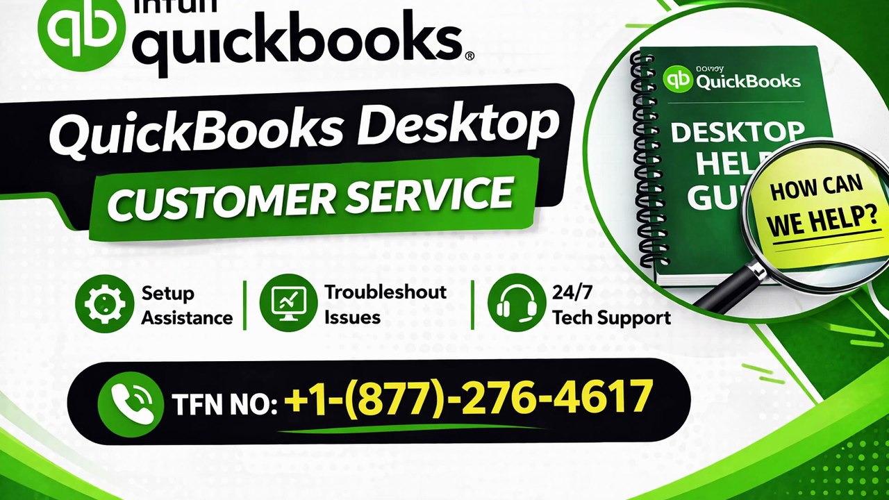 QUICKBOOKS®】{Desktop Customer Service} & Support Complete Guide to Live Chat, Email & Calls 24x7 Help Step by Step Guide