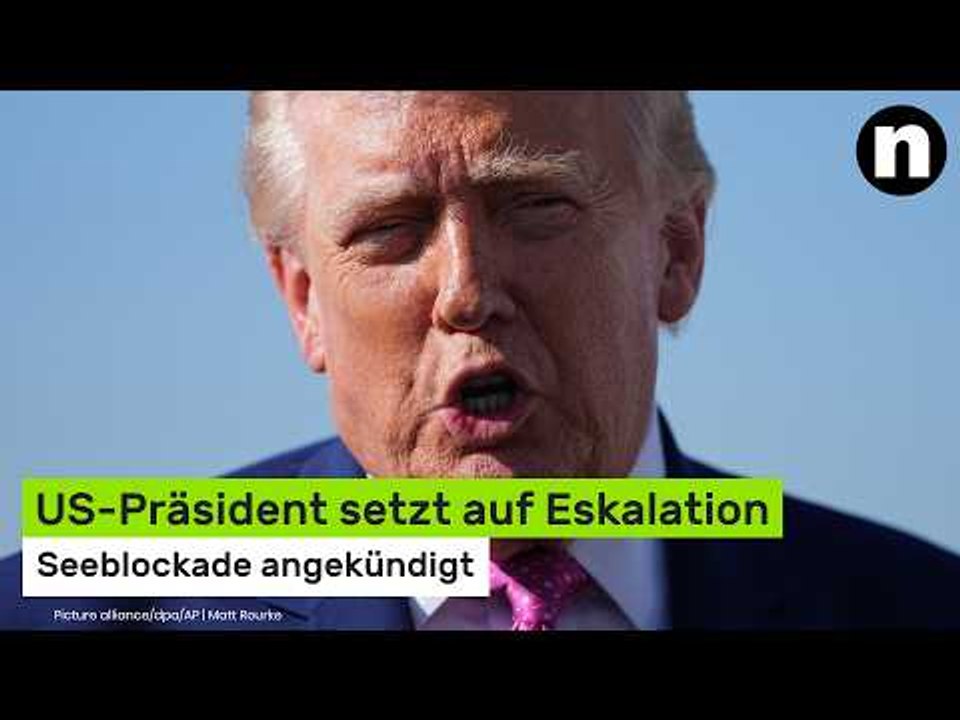 Donald Trump: US-Präsident setzt auf Eskalation - Seeblockade angekündigt