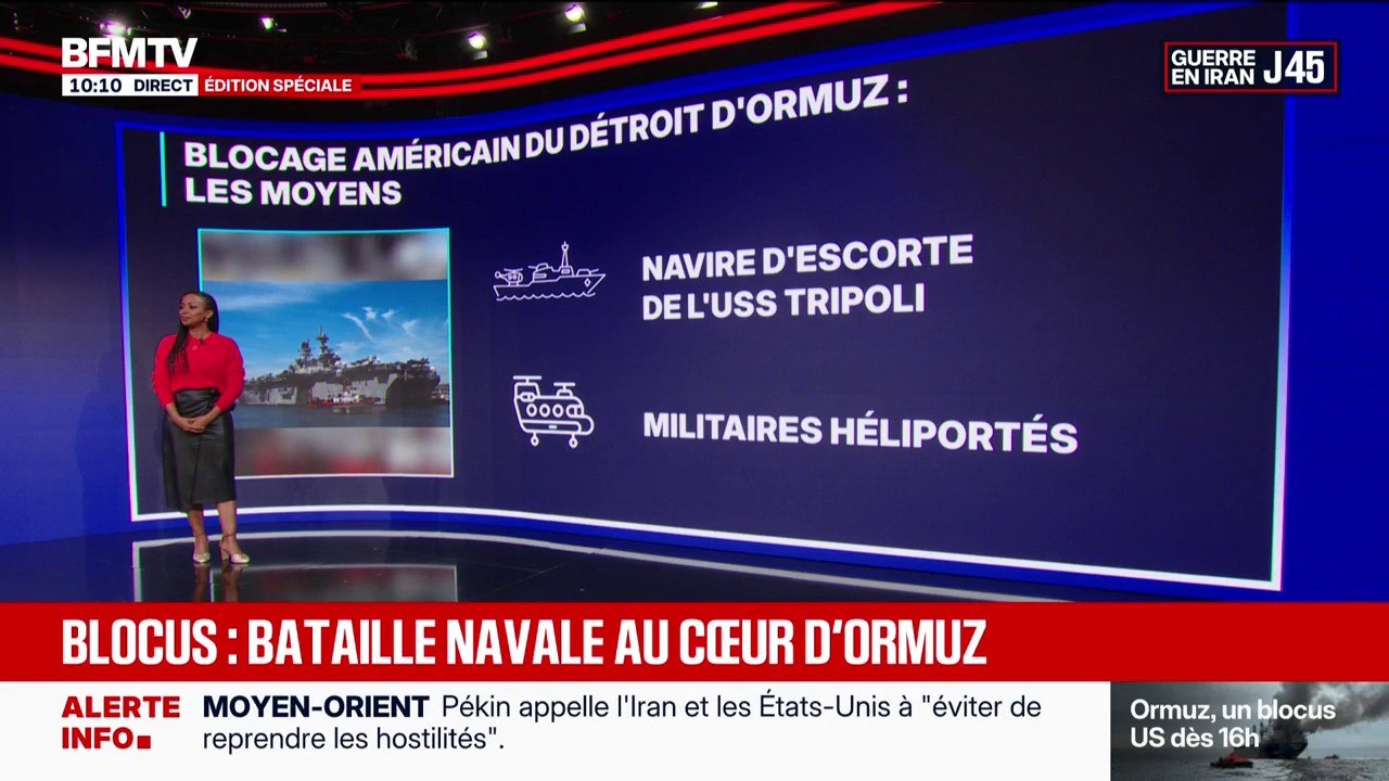 LES ÉCLAIREURS - Comment va se dérouler le blocus américain du détroit d'Ormuz?