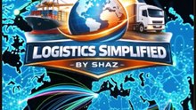 Logistics Simplified by Shaz