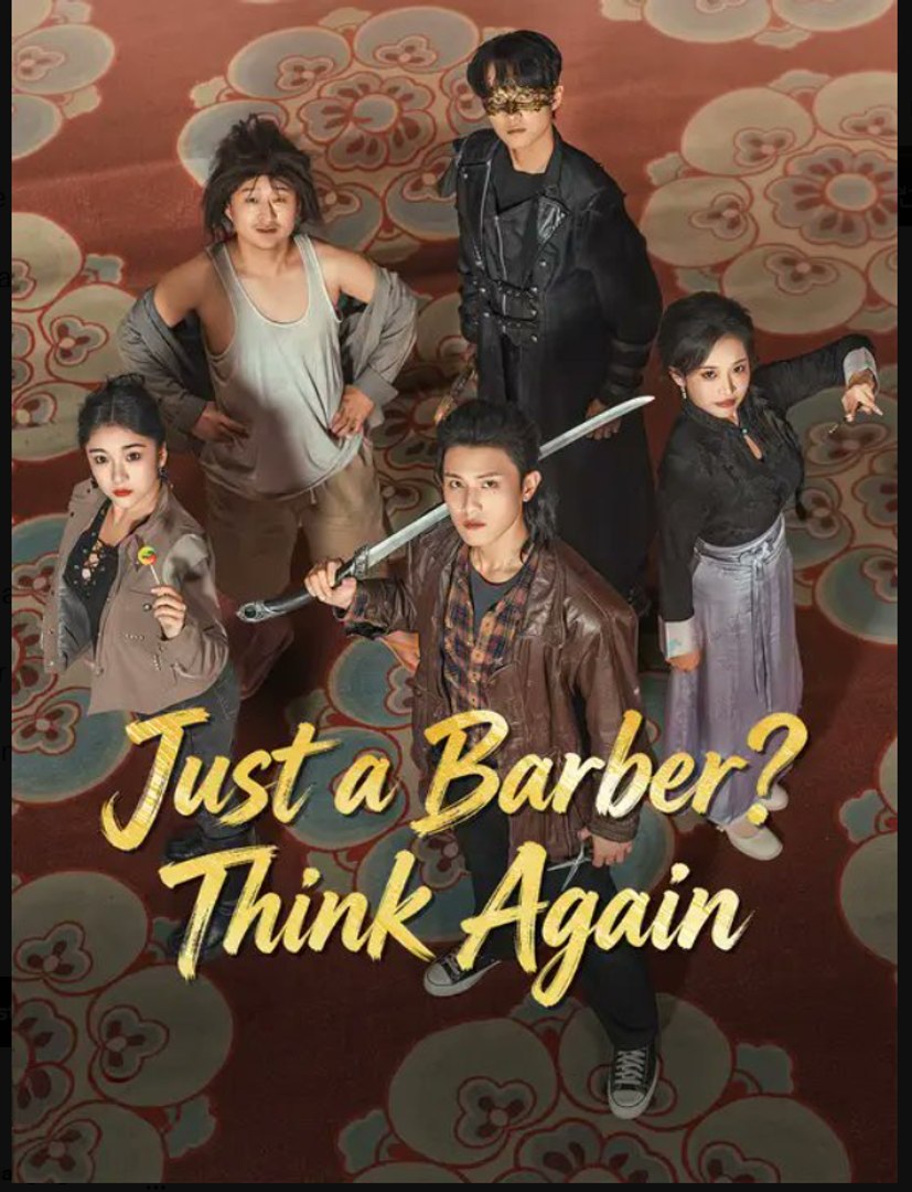 Just A Barber Think Again- Drama Movie English Sub