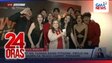 Cast ng ‘Huwag Kang Titingin’, proud na rumampa sa ‘black carpet’ premiere | 24 Oras