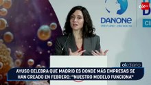 Ayuso celebra que Madrid es donde más empresas se han creado en febrero: "Nuestro modelo funciona"