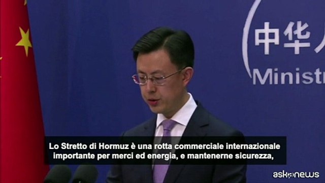 Cina chiede navigazione libera nello Stretto di Hormuz