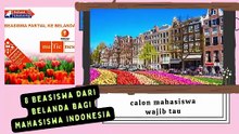 8 Beasiswa untuk Kuliah Gratis di Negeri Belanda bagi Mahasiswa Indonesia
