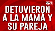 Detuvieron a la mamá y al padrastro de Ángel por homicidio agravado