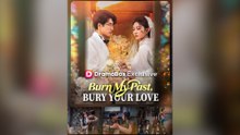 Burn My Past, Bury Your Love - Full Episode