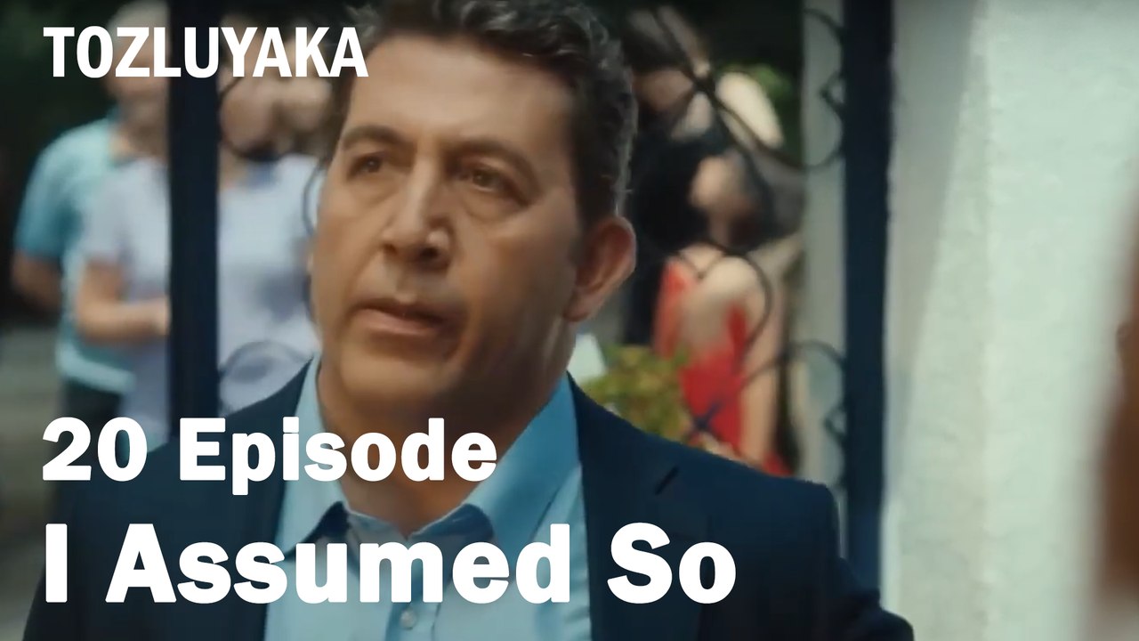 I Assumed So - Tozluyaka