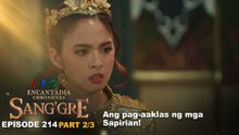 Sang'gre: Ang pag-aaklas ng mga Sapirian! (Episode 214 - Part 2/3) | Encantadia Chronicles
