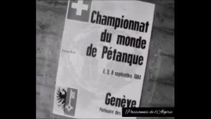 1964 - l'Algérie championne du monde de pétanque