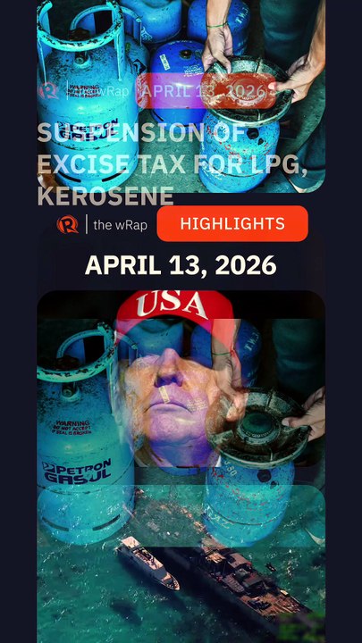 Today’s headlines: Philippines’ oil supply, Donald Trump, West Philippine Sea | The wRap | April 13, 2026