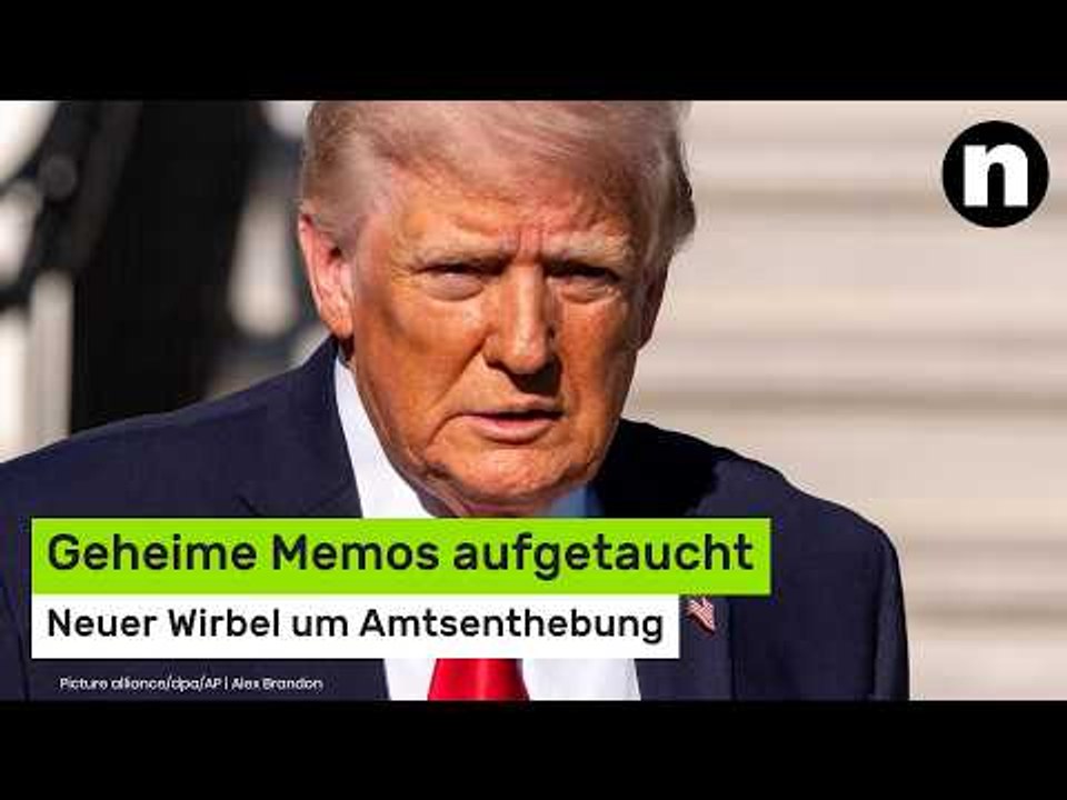 Donald Trump: Neuer Wirbel um Amtsenthebung - geheime Memos aufgetaucht