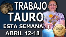 TAURO ♉ - TRABAJO para Empleados y Desempleados - STUART de ARCANOS.COM - 12-18 Abril 2026 - S16