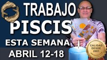 PISCIS ♓ - TRABAJO para Empleados y Desempleados - STUART de ARCANOS.COM - 12-18 Abril 2026 - S16