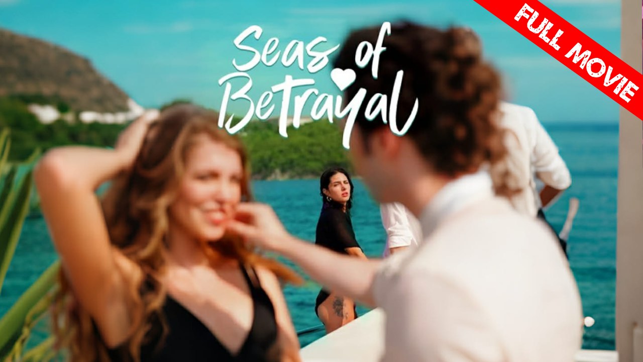 Seas Of Betrayal | Full Movie HD - Best Drama ShortFilms Hot Romance Toxic Romance Modern Exciting Shocking Twisty Tale Controversial