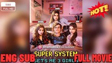 Super System Gets Me 3 Girls - 2026