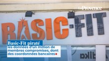 Basic-Fit: les données d'un million de clients compromises, dont des "coordonnées bancaires"