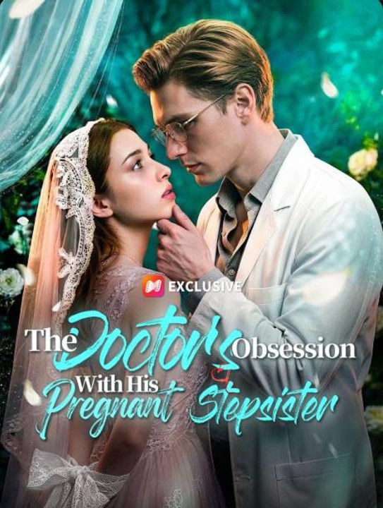 [NEW HOT] The Doctor’s Obsession With His Pregnant Stepsister - Full EP | Forbidden Romance (ENG)