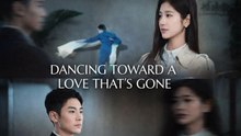 [New Film] Dancing Towards a Love's That's Gone | Full Movie (2026)