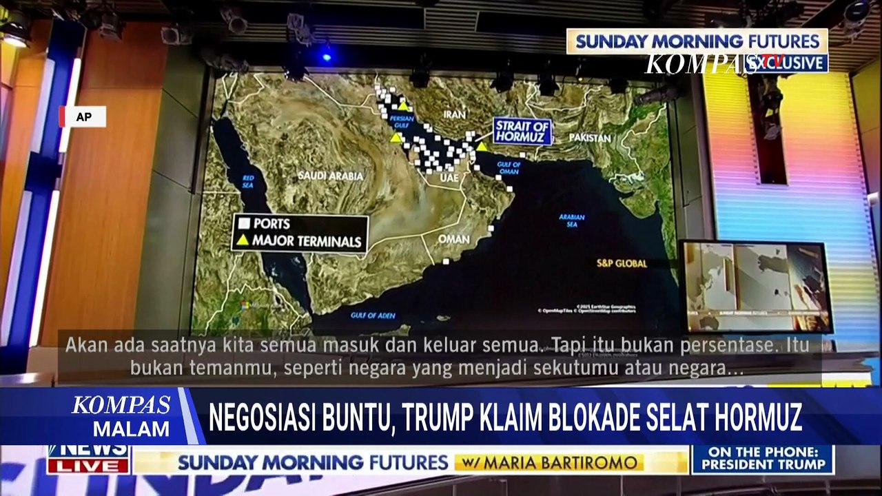 Negosiasi AS-Iran Buntu, Trump Ancam Blokade Total Selat Hormuz | KOMPAS MALAM