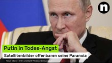 Wladimir Putin: Putin in Todes-Angst - Satellitenbilder offenbaren seine Paranoia