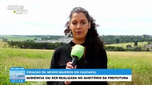 Proposta para criação de 19 novos bairros será apresentada nesta segunda-feira (13) em Cascavel