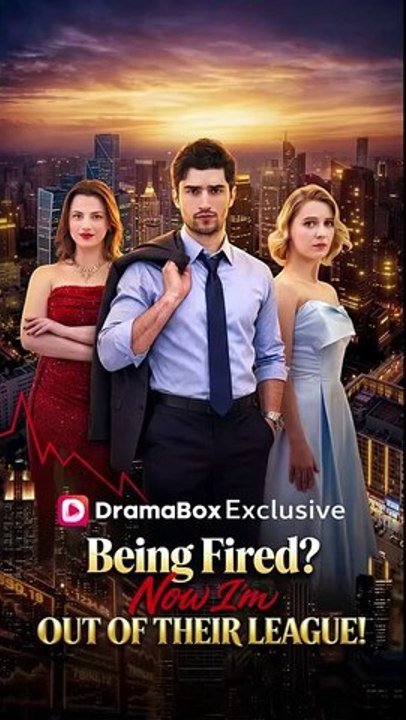 Engsub Being Fired Now I'm Out Of Their League! Full 2026